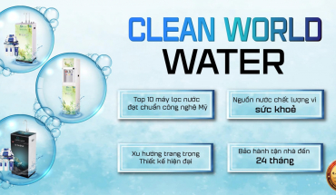 Giải pháp thông minh cho nhu cầu nước uống hàng ngày: máy lọc nước RO CLEAN WORLD