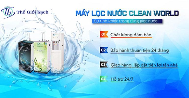 Tất cả những gì bạn cần biết về máy lọc nước RO CLEAN WORLD chuyên nghiệp